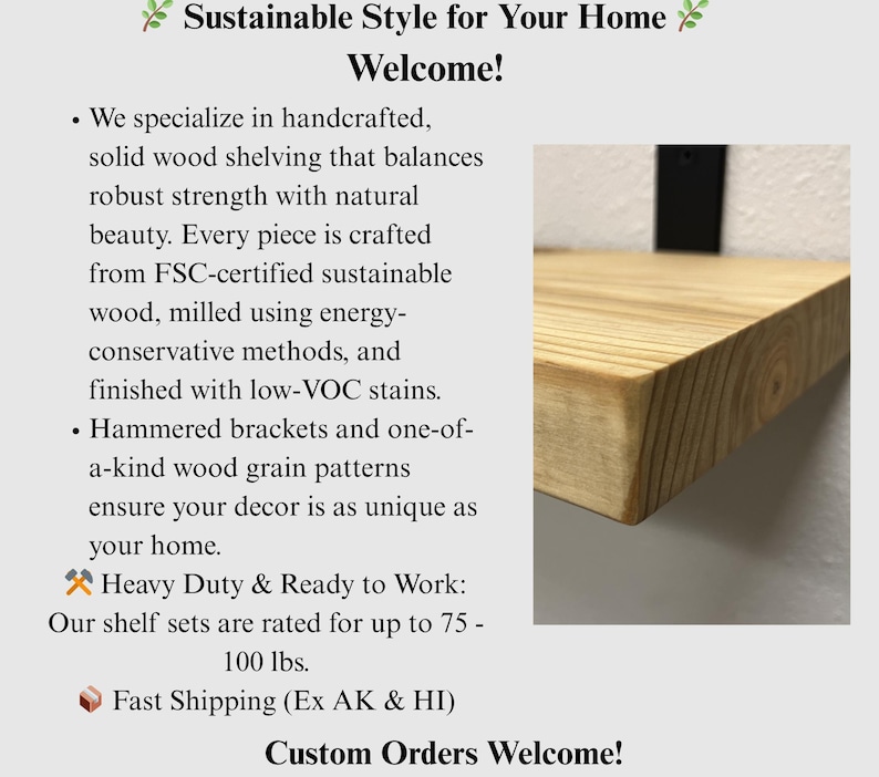 May include: A close-up of a wooden shelf with a natural wood grain pattern. The shelf is mounted on a wall with a black bracket. The text in the image reads "Sustainable Style for Your Home Welcome!"