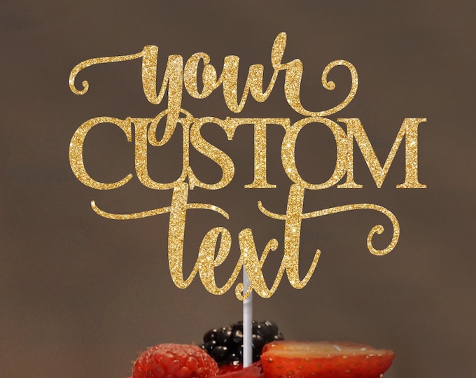 Custom Cake Topper, Personalized Cake Topper, Birthday Cake Topper