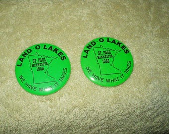 land-o-lakes 1986 we have what it takes pinback st paul minnesota 1 each per order