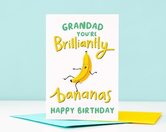 Bananas Grandad Birthday Card / Personalised Birthday Card Grandad / Funny Birthday Card for Grandad / Granda / Gramps
