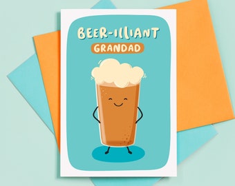 Beer-illiant Grandad Fathers Day Card / Fathers Day Card Funny / Fathers Day card Grandpa / Grandad / Granda / Gramps