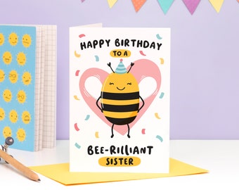 Bee-rilliant Sister Birthday Card / Funny Birthday Card for Sister  / Cute Birthday Card Sister / Bee