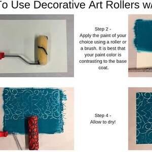 May include: How to use decorative art rollers with paint. A step-by-step guide with images showing the process of prepping a surface, applying paint, using a roller, and allowing it to dry.