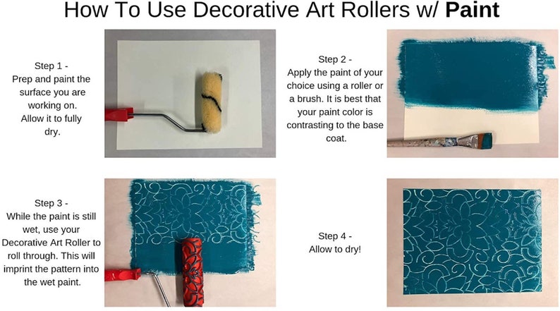 May include: How to use decorative art rollers with paint. A step-by-step guide with images showing the process of prepping a surface, applying paint, using a roller, and allowing it to dry.