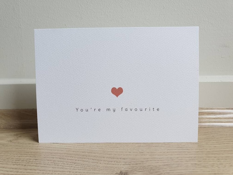 Love card You/'re my favourite