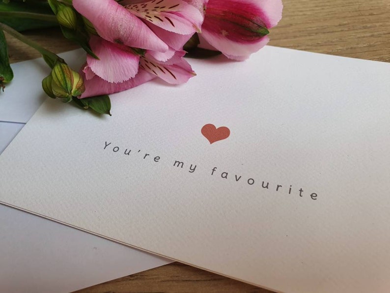 Love card You/'re my favourite