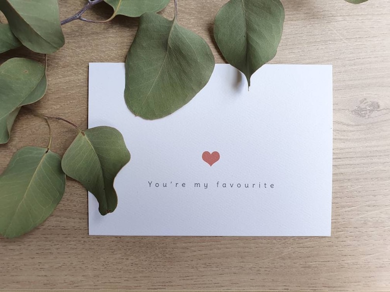 Love card You/'re my favourite