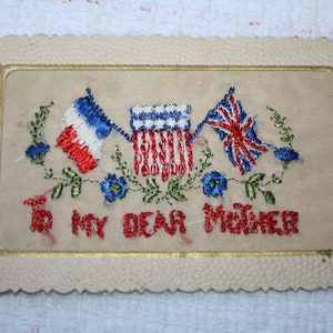 Post Card Silk WWI First World War Memorabilia France To My Dear Mother Carte Postale French Flags