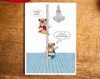 Funny Pug card / Enterprising pole dancing pugs card /  plastic-free card