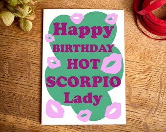 Funny Birthday card / Happy Birthday Hot Scorpio Lady Card / Scorpio  star sign Birthday card / Horoscope cards /  for her