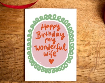 Happy Birthday Card / Happy Birthday My wonderful Wife / card for wife  / Birthday card for wife