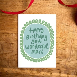 Grappige verjaardagskaart/Happy Birthday You Wonderful Man/voor hem kaart/voor man/voor vriend verjaardag
