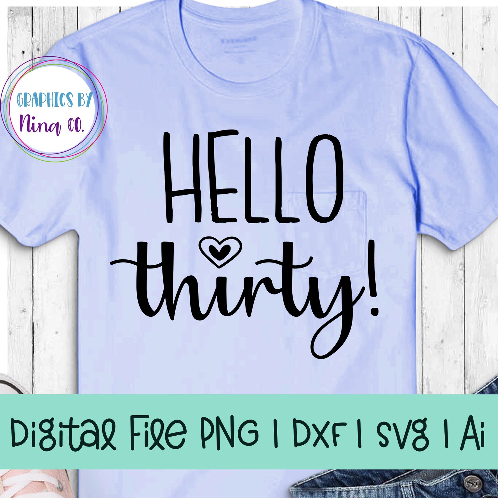 Hello Thirty svg png dxf and ai. Perfect for Silhouette | Etsy