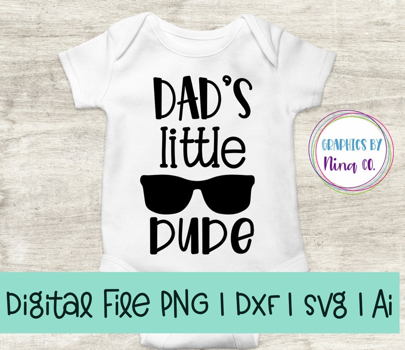 Download Dad's Little Dude SVG png dxf and ai. Perfect for | Etsy