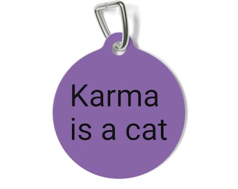Karma is a Cat Pet Tag