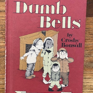 Vintage An I Can Read Mystery, “ The Case of the Dumb Bells”  By:  Crosby Bonsall (HC, 1966)