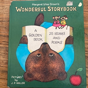 Margaret Wise Brown’s Wonderful StoryBook  (HB, 1975)