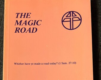 The Magic Road, A Seekers Publication