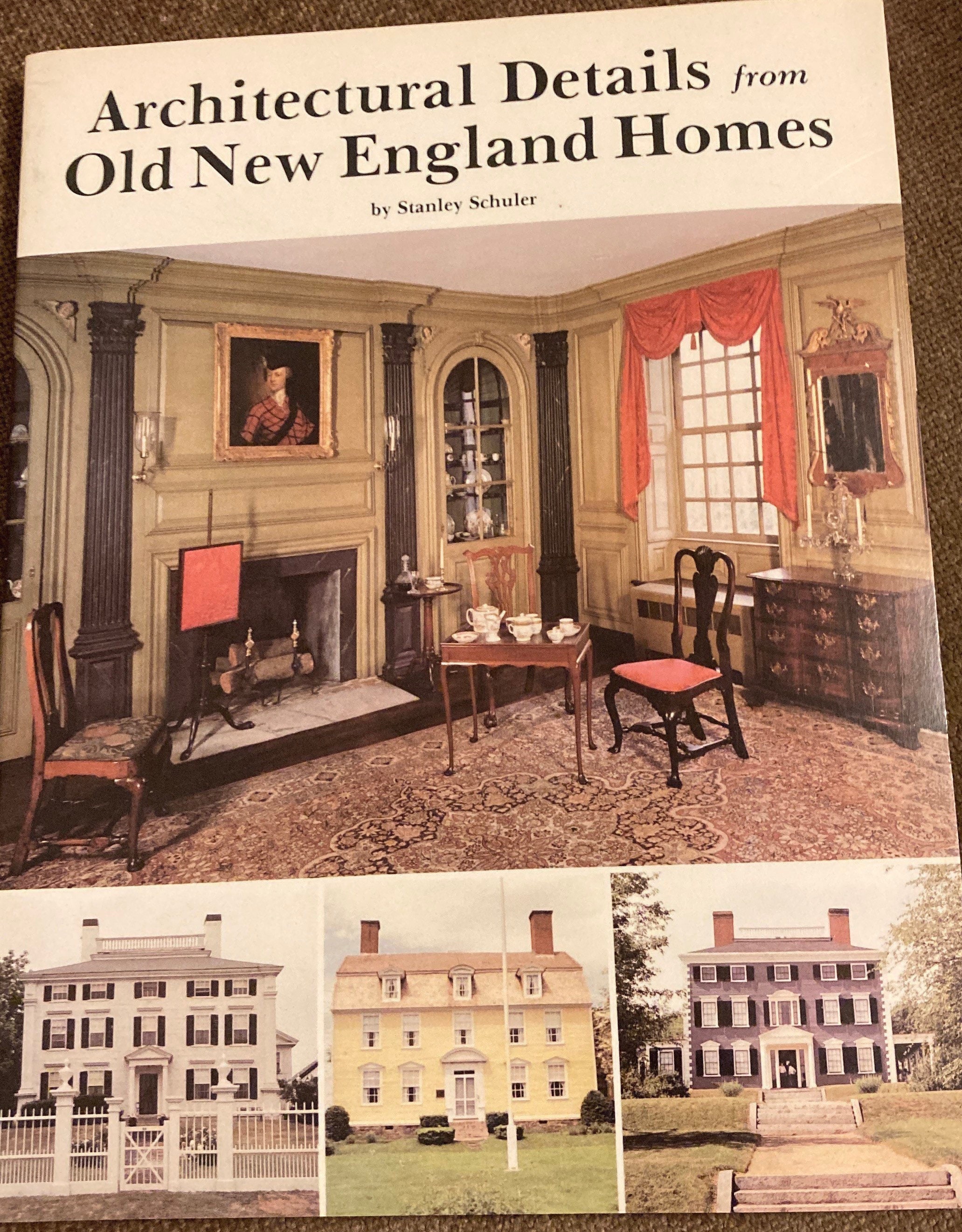 Architectural Details From Old New England Homes, Stanley Schuler