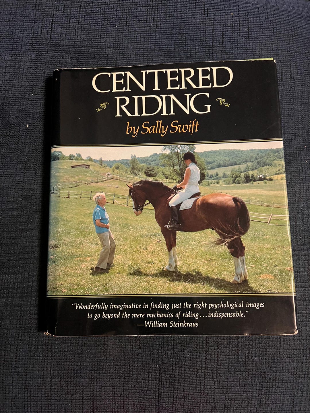 Centered Riding, Sally Swift, 1985 First Edition Hardcover Book ...