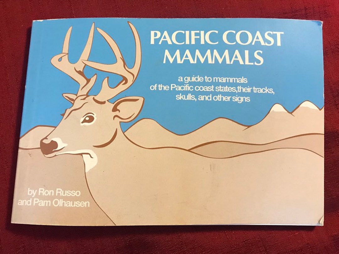 Pacific Coast Mammals Guide: Animal Tracks & Signs, California Oregon ...