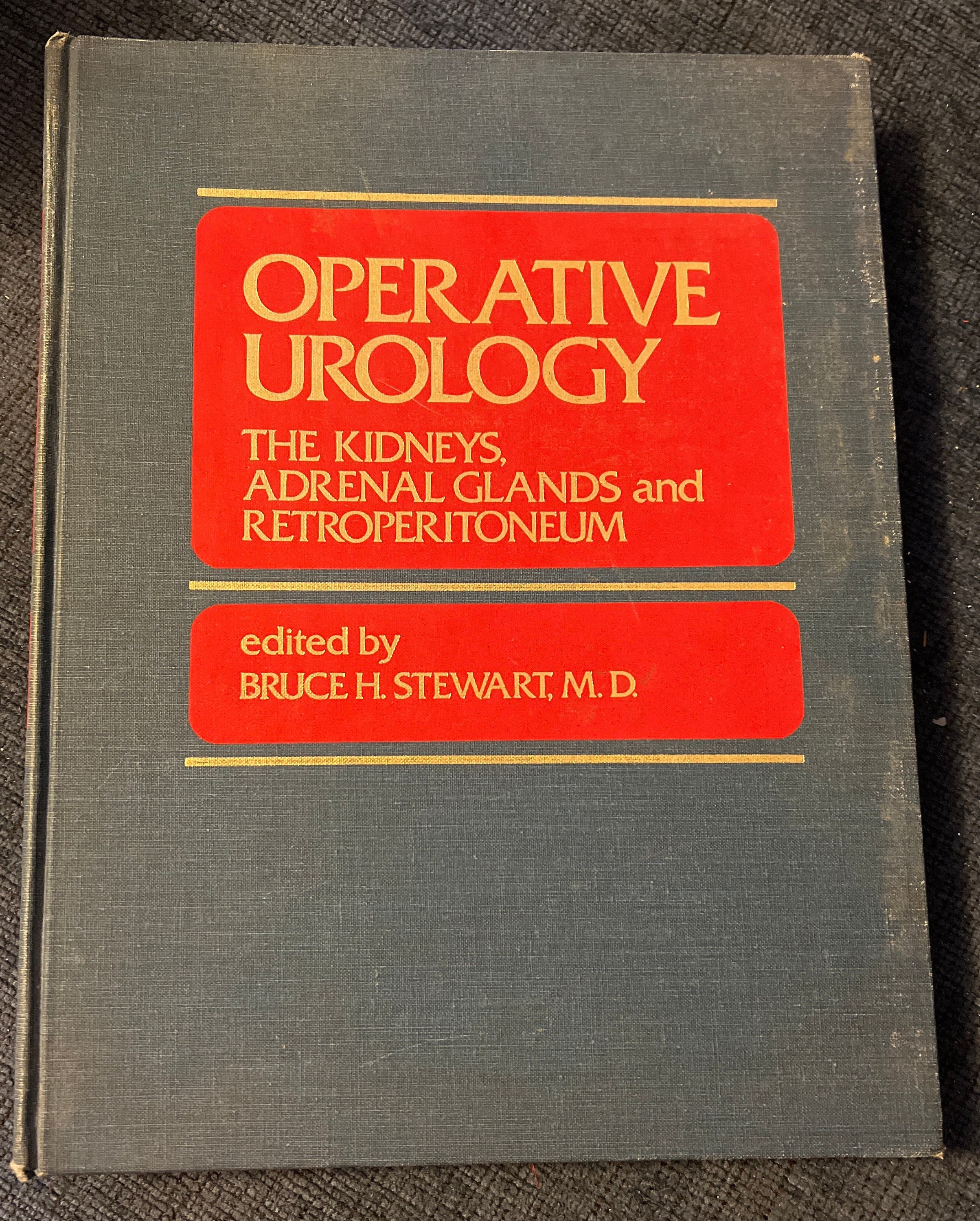 STEWART'S OPERATIVE UROLOGY Volume One