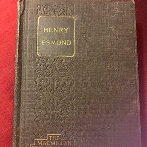 The History of Henry Esmond, Esq., William Makepeace Thackeray-Macmillan’s Pocket Classics, 1906 edition