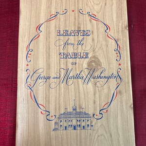 Leaves From The Table Of George and Martha Washington,  Presented by They Taylor Winery, 1940 first edition