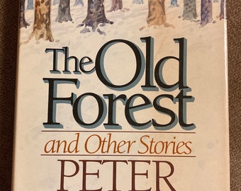 The Old Forest and Other Stories, Peter Taylor, First Printing, The first American Edition