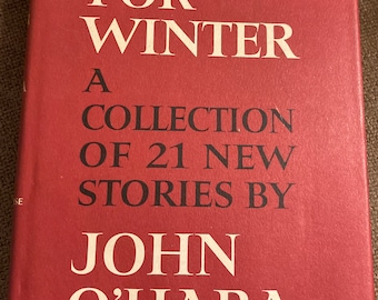 Waiting For Winter, John O'Hara, Published by Random House, A Collection of 21 New Stories