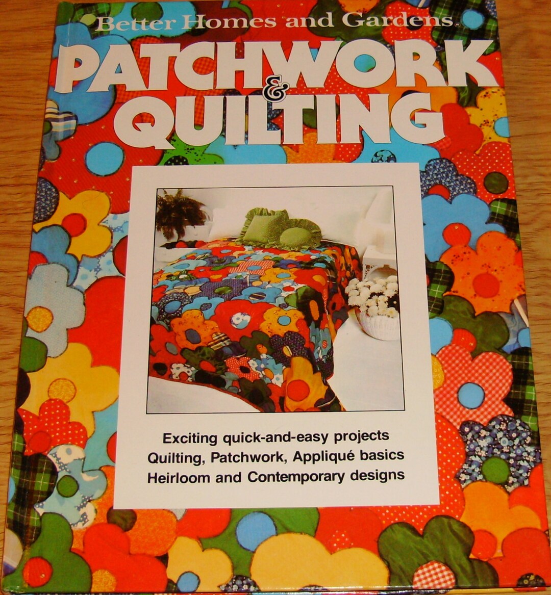 Better Homes and Gardens, Patchwork & Quilting, 1977, Hard Cover, Very ...