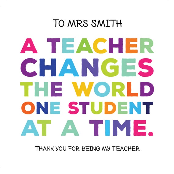 Teacher Gift Personalised Print A Teacher Changes The Etsy