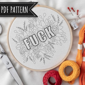 TEMPLATE Embroidery pattern, ‘fuck’ - Floral negative space expletive swear profanity, Design, pdf, hand needlework, digital pattern only.