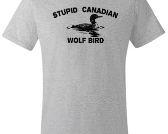 Heated Rivalry | T-shirt | Stupid Canadian Wolf Bird | Loon