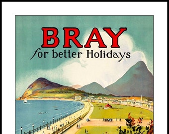 Bray, See Ireland First, 1930s ad, Irish Tourist Association Dublin, POSTER print