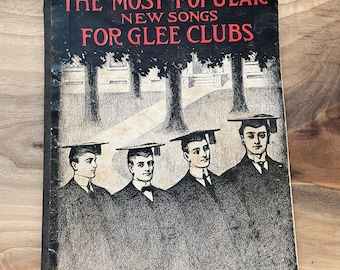 Vintage Populäre Lieder für Glee Club 1902 Noten