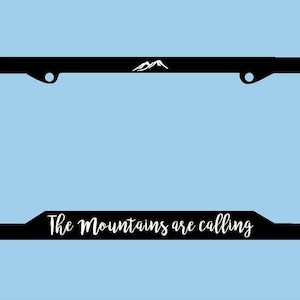 The Mountains Are Calling License Plate Frame   | ny2Mts01 |Mountains License Plate Holder |   Car Accessories License Plate Art
