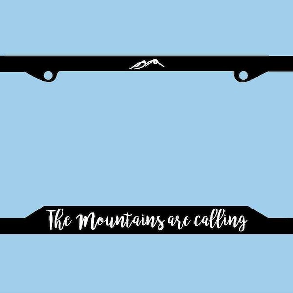 The Mountains Are Calling License Plate Frame   | ny2Mts01 |Mountains License Plate Holder |   Car Accessories License Plate Art