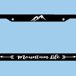 Mountain Life License Plate Frame | Mountains License Plate Frame | License Plate Frame | Adventure License Car Tag