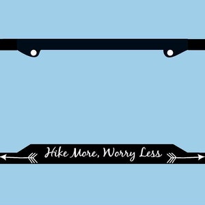 Hike More Worry Less License Plate Frame | Hiking License Plate Frame | Mountains Arrows Adventure License Plate Frame | Car Accessories