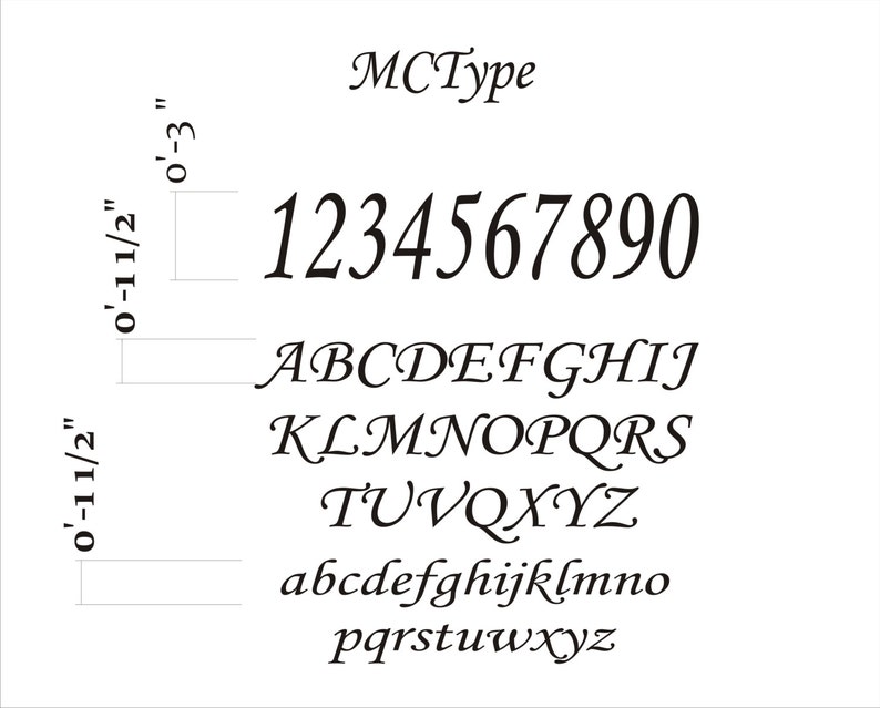 May include: A white background displays the text "MCType" above a series of numbers, uppercase letters, and lowercase letters in a black, cursive font. Measurements are indicated in feet and inches. The numbers 1 through 0 are displayed, followed by the alphabet.