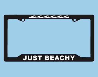 Just Beachy License Plate Frame | Auto Plate Frame | Beach License Plate Holder |  | LPST Car Accessories License Plate Art