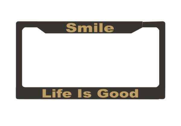 Life Is Good Metal License Plate Frame