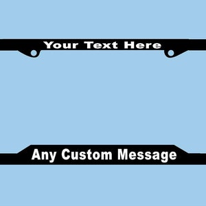 Custom License Plate Frame | Personalized License Plate Frame |  Car accessories | Funny License Plates | Auto License Plate Holder |