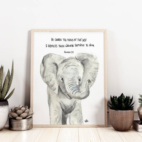 Elephant Bible Verse Watercolor Handlettering print - Proverbs 2:8 | He guards the path of the just, He protects the faithful