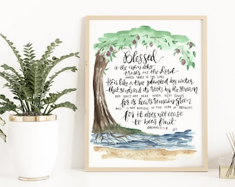 Tree Scripture Verse inspirational watercolor print - Jeremiah 17:7-8, handlettering Bible verse, grad gift