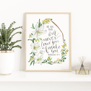 I Will Never Leave You watercolor art print, Hebrews 13:5 scripture verse print