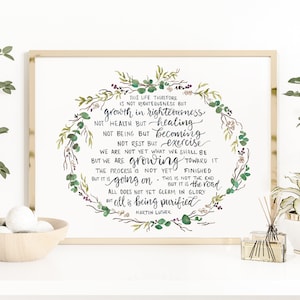 Martin Luther Quote Print, Watercolor Handlettering  botanical wreath, Growth quote