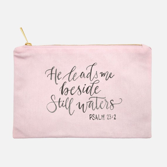 Beside Still Waters Pencil Pouch Watercolor Scripture Psalm 23:2 Bible  Verse Quote, Pink Bible Study Bag 