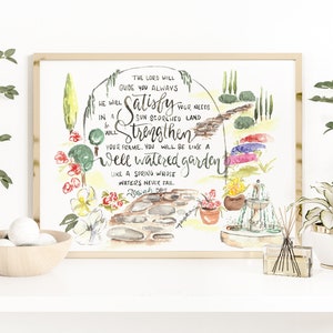 Garden Scripture Verse inspirational watercolor print - Isaiah 58:11, handlettering Bible verse, grad gift